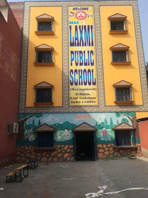 Maa Laxmi Public School, Gokalpuri, Delhi School Building