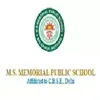 MS Memorial Public School, Nangloi, Delhi School Logo