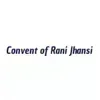 Convent of Rani Jhansi, R K Puram (Main), Delhi School Logo