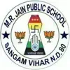 M.R. Jain Public School, Sangam Vihar, Delhi School Logo