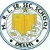 MRL Senior Secondary School, Karawal Nagar, Delhi School Logo