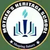 Mother's Heritage School, Vishwas Nagar, Delhi School Logo